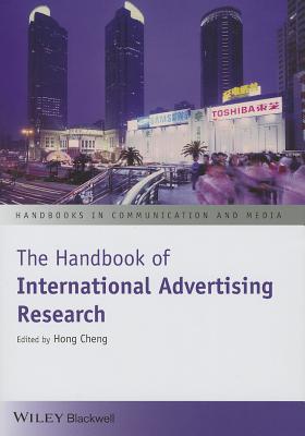 The Handbook of International Advertising Research - Cheng, Hong (Editor)