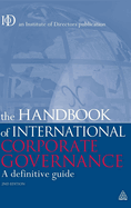 The Handbook of International Corporate Governance: A Definitive Guide