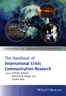 The Handbook of International Crisis Communication Research