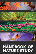 The Handbook Of Nature Study in Color - Trees and Garden Flowers