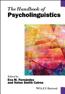 The Handbook of Psycholinguistics