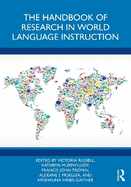 The Handbook of Research in World Language Instruction