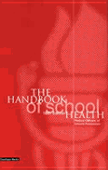 The Handbook of School Health