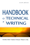 The Handbook of Technical Writing - Alred, Gerald J, and Oliu, Walter E, Professor, and Brusaw, Charles T, Professor