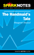 The Handmaid's Tale - Atwood, Margaret, and Sparknotes