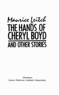 The hands of Cheryl Boyd and other stories