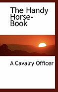The Handy Horse-Book