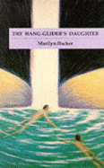 The Hang-Glider's Daughter: New and Selected Poems