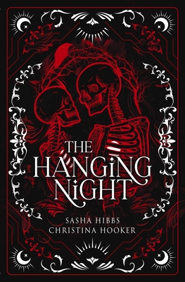 The Hanging Night - Hooker, Christina, and Hibbs, Sasha