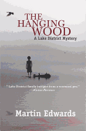 The Hanging Wood: A Lake District Mystery