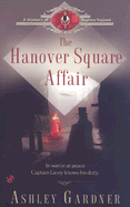 The Hanover Square Affair - Gardner, Ashley, and Gold, Alan