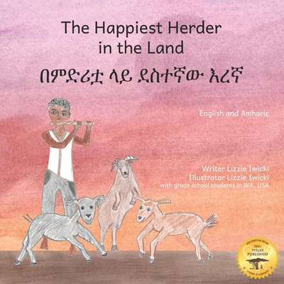 The Happiest Herder: The Discovery Of Coffee, in Amharic and English - Ready Set Go Books