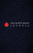 The Happy Body Journal