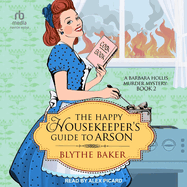 The Happy Housekeeper's Guide to Arson