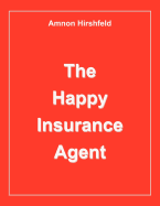 The Happy Insurance Agent