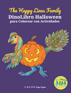 The Happy Lines Family DinoLibro Halloween para Colorear con Actividades