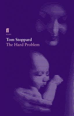 The Hard Problem - Stoppard, Tom