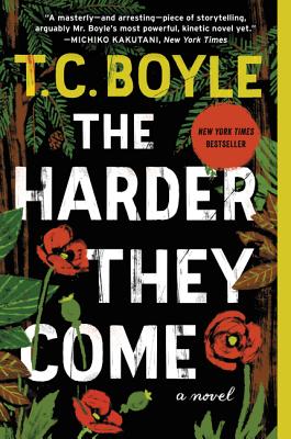 The Harder They Come - Boyle, T C