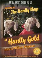 The Hardly Boys in Hardly Gold