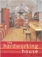 The Hardworking House: The Art of Living Design