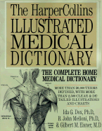 The HarperCollins Illustrated Medical Dictionary - Dox, Ida G, and Melloni, B John, and Eisner, Gilbert M