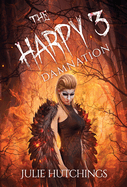 The Harpy 3: Damnation
