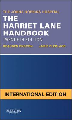 The Harriet Lane Handbook - Johns Hopkins Hospital, and Engorn, Branden, and Flerlage, Jamie