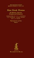 The Harvard Classics: Volume 8 - Nine Greek Dramas (Rogershaven Facsimile Edition)