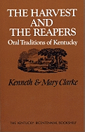 The Harvest and the Reapers: Oral Traditions of Kentucky
