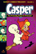The Harvey Comics Treasury Volume 1 Casper the Friendly Ghost and Friends