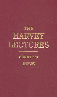 The Harvey Lectures Series 93, 1997-1998 - Falkow, Stanley, and Lander, Eric, and Melton, Douglas