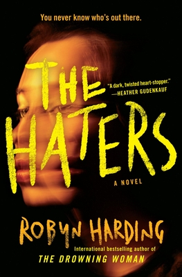 The Haters - Harding, Robyn