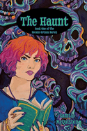 The Haunt: Book 1 of The Hecate Grimm Series