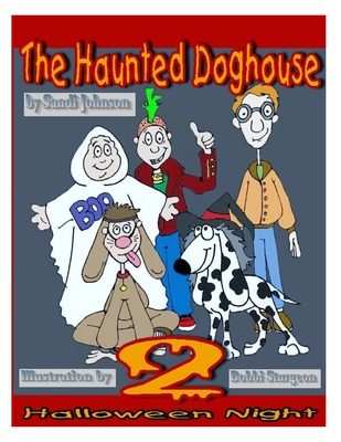 The Haunted Doghouse - Book 2 - Brundige, Britt (Editor), and Durant, Sybrina (Editor)