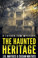 The Haunted Heritage