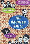The Haunted Smile the Story of Jewish Comedians