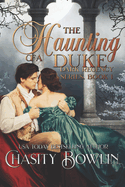 The Haunting of a Duke