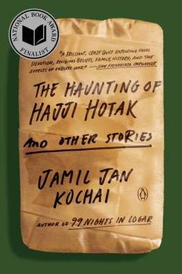 The Haunting of Hajji Hotak and Other Stories - Kochai, Jamil Jan