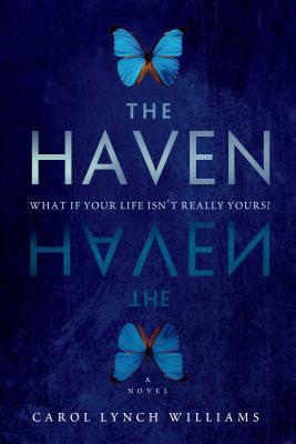 The Haven - Williams, Carol Lynch