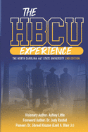 The Hbcu Experience: The North Carolina A&t State University 2nd Edition