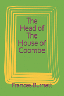 The Head of The House of Coombe