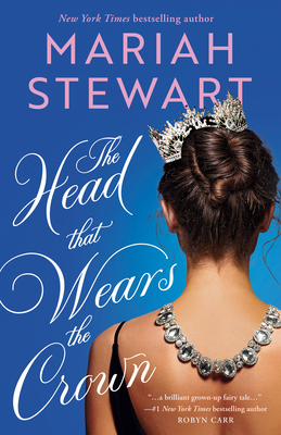 The Head That Wears the Crown - Stewart, Mariah