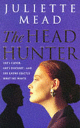 The Headhunter - Mead, Juliette