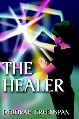 The Healer - Greenspan, Deborah