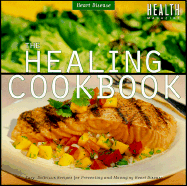 The Healing Cookbook: Receipes for a Healthy Heart - Health Magazine