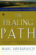 The Healing Path: A Soul Approach to Illness