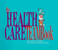 The Health Care Team Handbook