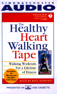 The Healthy Heart Walking Tape: Walking Workouts for a Lifetime of Fitness