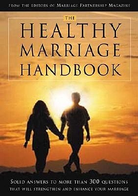 The Healthy Marriage Handbook - Ferrebee, Louise A (Editor)