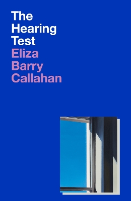 The Hearing Test - Callahan, Eliza Barry
